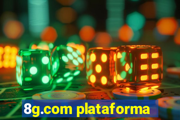 8g.com plataforma